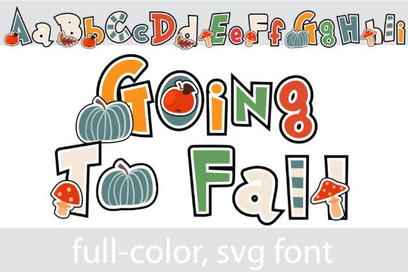Embrace Autumn's Charm with the Going to Fall Font