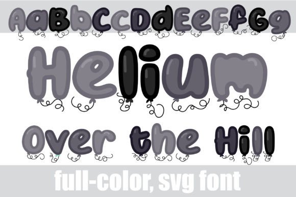 Helium - Over the Hill: A Playful Font for Milestone Designs
