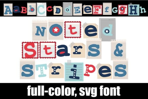 Noted Stars and Stripes: A Color Font for Bold Branding